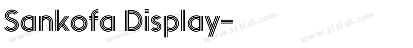 Sankofa Display字体转换 Sankofa Display字体转换